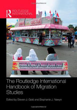 Routledge international handbook of migration studies