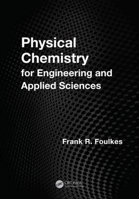 Physical chemistry for engineering and applied sciences