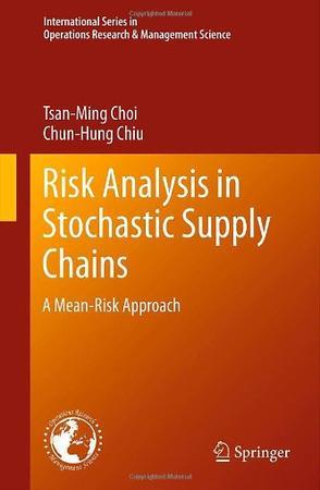 Risk analysis in stochastic supply chains a mean-risk approach