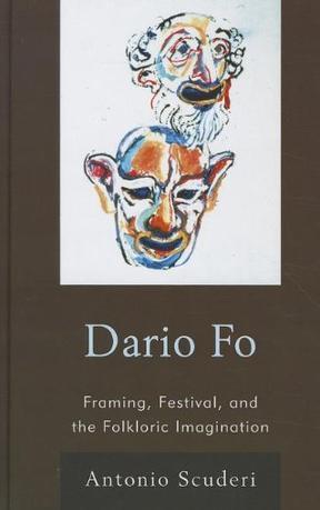 Dario Fo framing, festival, and the folkloric imagination