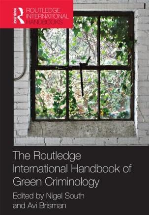 Routledge international handbook of green criminology