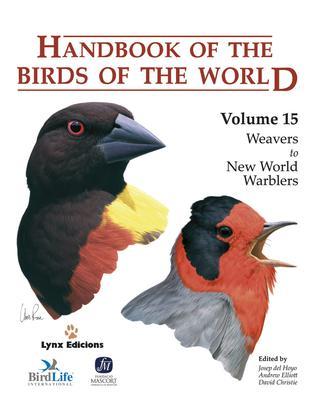 Handbook of the birds of the world. Vol. 15, Weavers to new world warblers