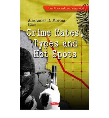 Crime rates, types and hot spots