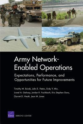 Army network-enabled operations expectations, performance, and opportunities for future improvements