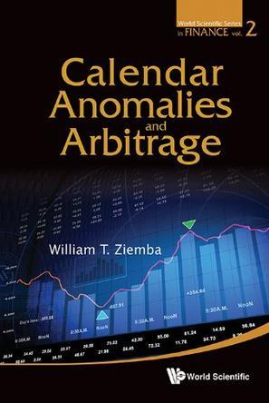 Calendar anomalies and arbitrage