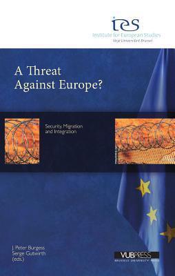 A threat against Europe? security, migration and integration