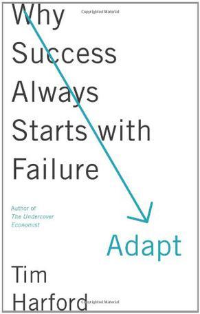 Adapt why success always starts with failure