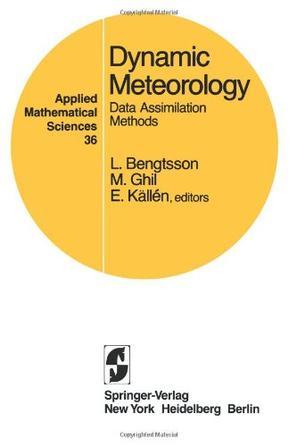 Dynamic meteorology data assimilation methods