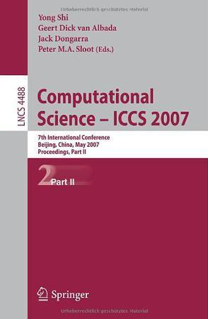 Computational science -- ICCS 2007 7th international conference, Beijing, China, May 27-30, 2007 : proceedings, part II
