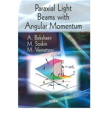Paraxial light beams with angular momentum