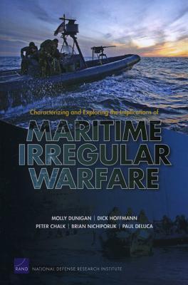 Characterizing and exploring the implications of maritime irregular warfare