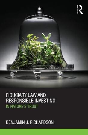 Fiduciary law and responsible investing in nature's trust