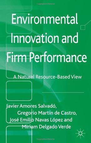 Environmental innovation and firm performance a natural resource-based view