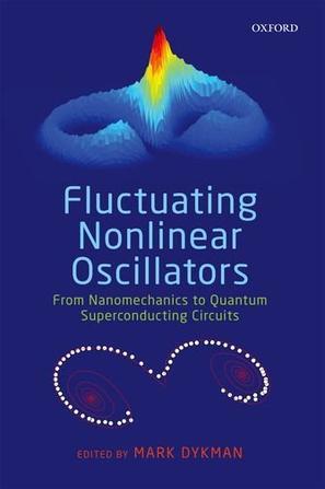 Fluctuating nonlinear oscillators from nanomechanics to quantum superconducting circuits