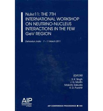 Nulnt11 the 7th International Workshop on Neutrino-Nucleus Interactions in the Few GeV Region : Dehradun, India, 7-11 March 2011