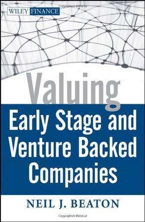 Valuing early stage and venture-backed companies