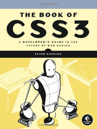 The book of CSS3 a developer's guide to the future of web design