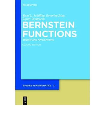 Bernstein functions theory and applications