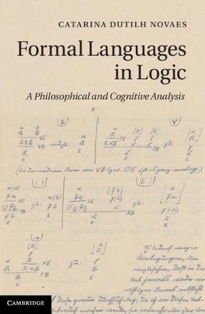 Formal languages in logic a philosophical and cognitive analysis