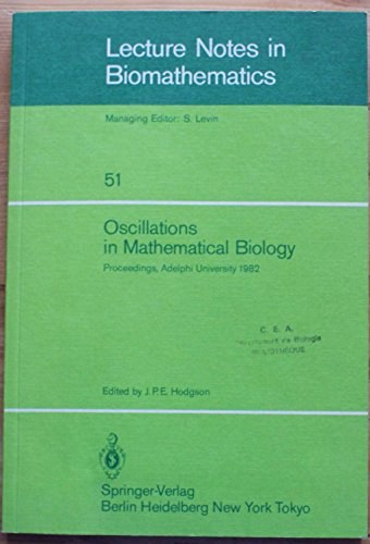 Oscillations in mathematical biology proceedings of a conference held at Adelphi University, April 19, 1982