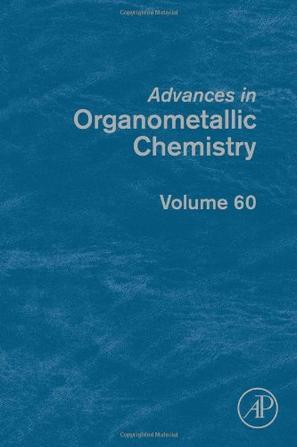 Advances in organometallic chemistry. Vol. 60