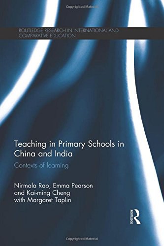 Teaching in primary schools in China and India contexts of learning