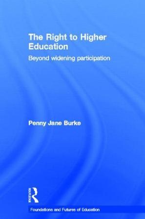 The right to higher education beyond widening participation