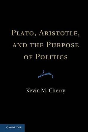 Plato, Aristotle and the purpose of politics