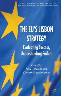 The EU's Lisbon strategy evaluating success, understanding failure