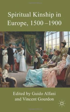 Spiritual kinship in Europe, 1500-1900