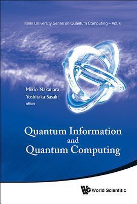 Quantum information and quantum computing