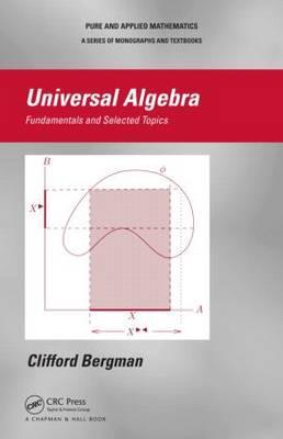 Universal algebra fundamentals and selected topics