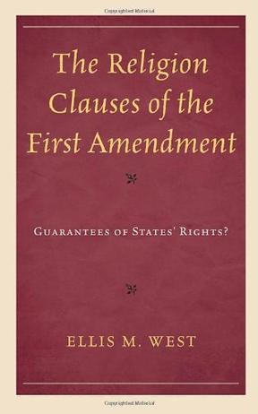 The religion clauses of the First Amendment guarantees of states' rights?