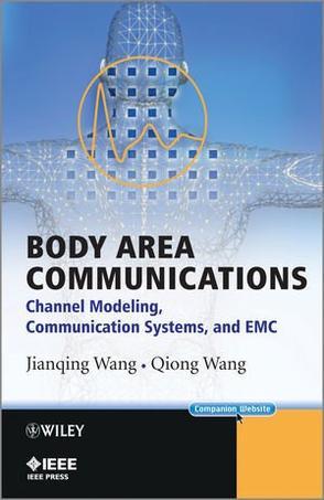 Body area communications channel modeling, communication systems, and EMC