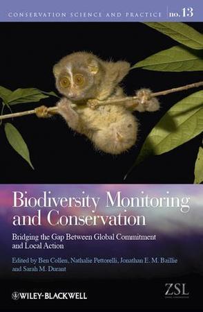 Biodiversity monitoring and conservation bridging the gap between global commitment and local action