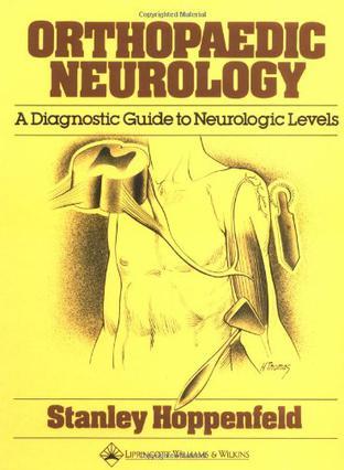 Orthopaedic neurology a diagnostic guide to neurologic levels