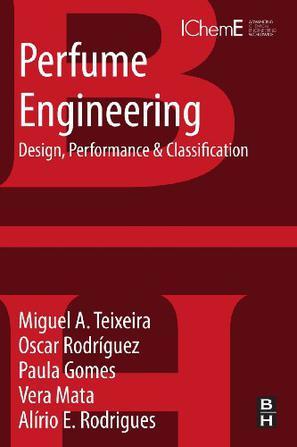 Perfume engineering design, performance & classification