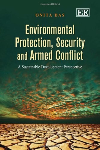 Environmental protection, security and armed conflict a sustainable development perspective