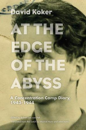 At the edge of the abyss a concentration camp diary, 1943-1944