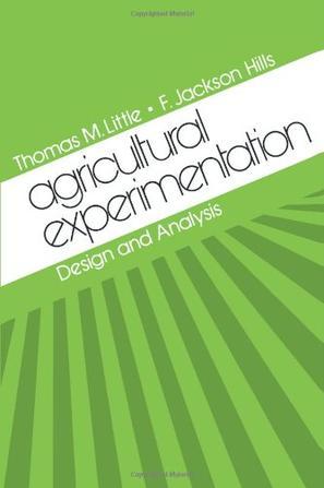 Agricultural experimentation design and analysis