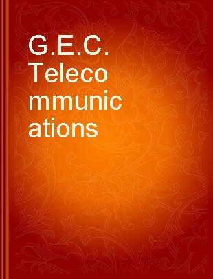 G.E.C. Telecommunications