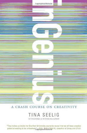 InGenius a crash course on creativity