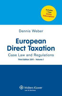 European direct taxation case law and regulations 2011. Vol. 2
