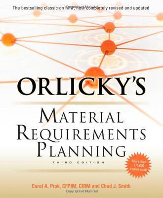 Orlicky's material requirements planning