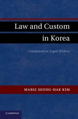 Law and custom in Korea comparative legal history