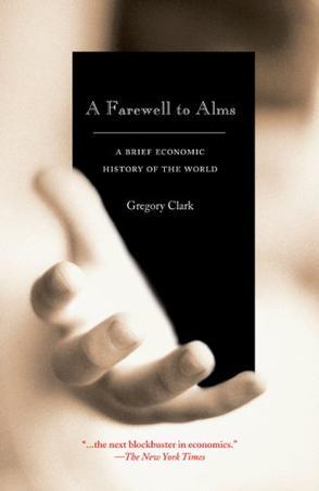 A farewell to alms a brief economic history of the world