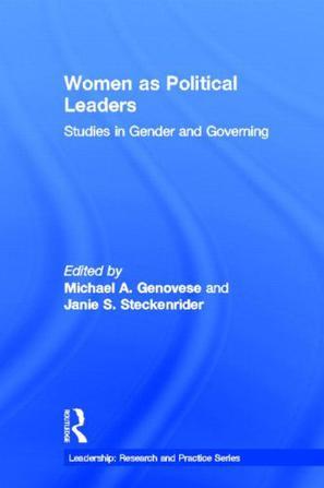 Women as political leaders studies in gender and governing