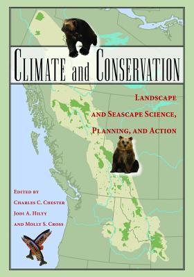 Climate and conservation landscape and seascape science, planning, and action