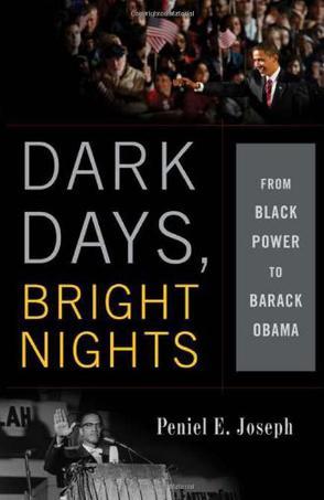 Dark days, bright nights from Black power to Barack Obama