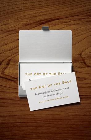 The art of the sale learning from the masters about the business of life